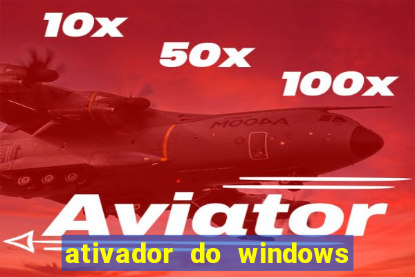 ativador do windows 7 ultimate